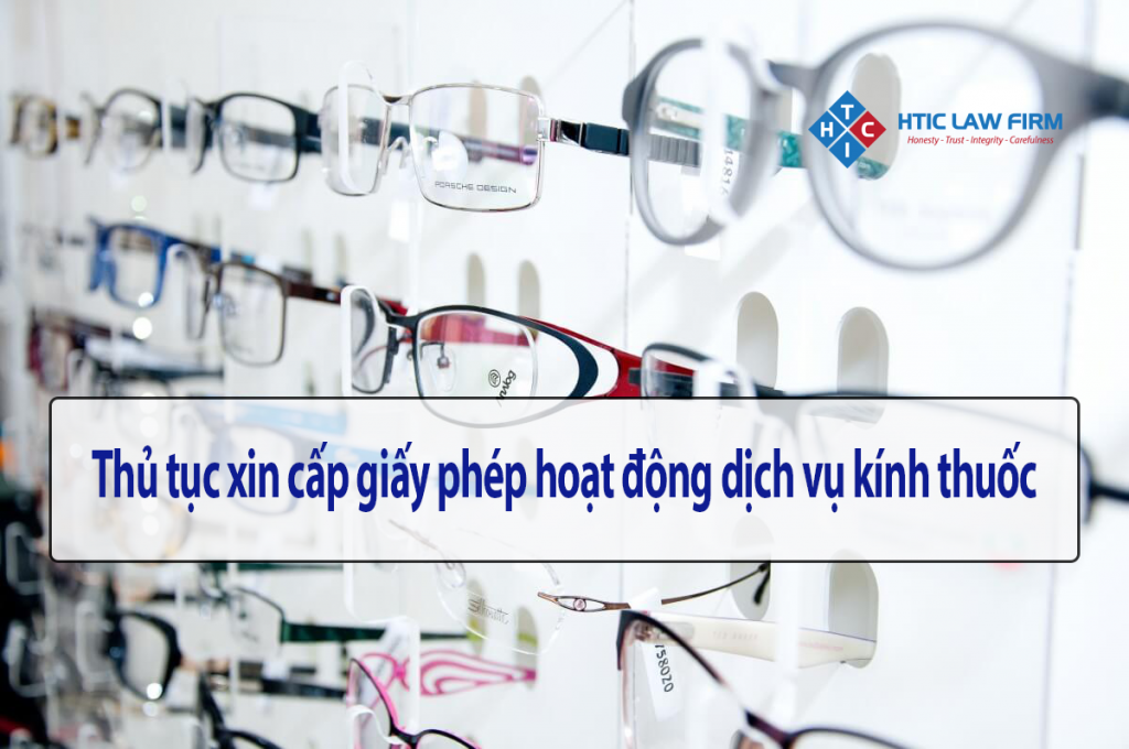 Thủ tục xin cấp giấy phép hoạt động dịch vụ kính thuốc