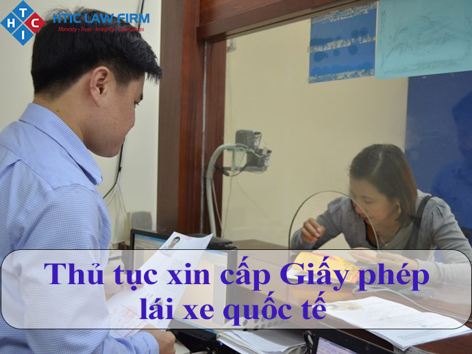 Thủ tục xin cấp Giấy phép lái xe quốc tế