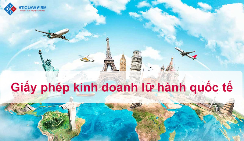 Giấy phép kinh doanh lữ hành quốc tế