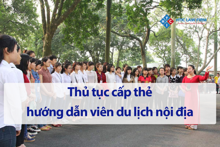Thủ tục cấp thẻ hướng dẫn viên du lịch nội địa