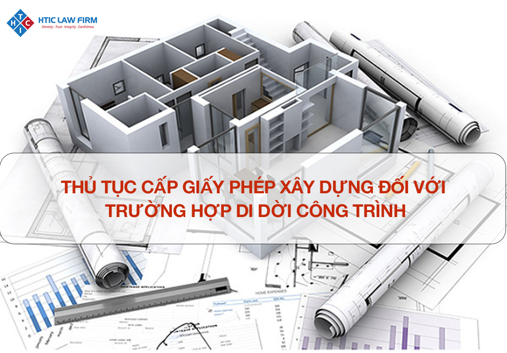 Thủ tục cấp giấy phép xây dựng đối với trường hợp di dời công trình