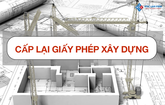 Thủ tục cấp lại giấy phép xây dựng