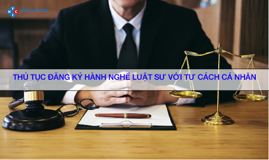 Thủ tục đăng ký hành nghề luật sư với tư cách cá nhân