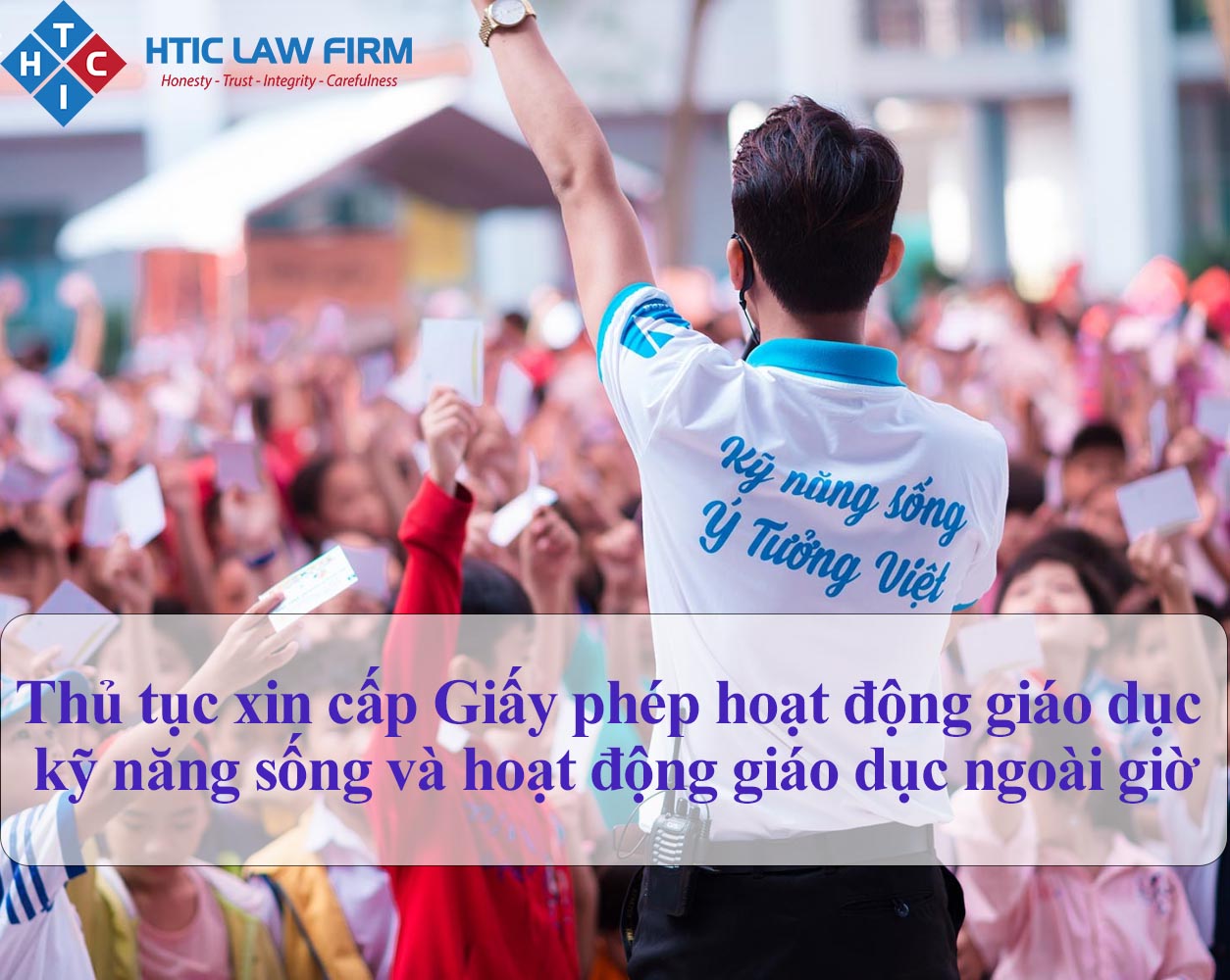 Thủ tục xin cấp Giấy phép hoạt động giáo dục kỹ năng sống và hoạt động giáo dục ngoài giờ