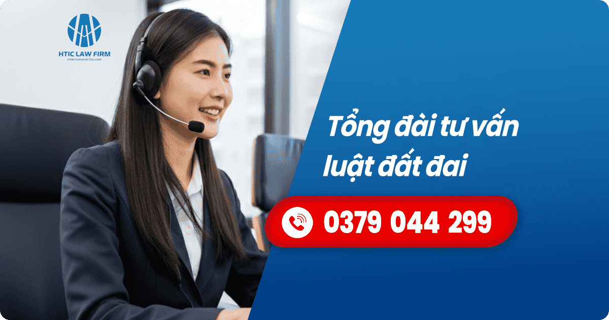 Tổng đài tư vấn pháp luật đất đai – Gọi ngay 0379 044 299 miễn phí