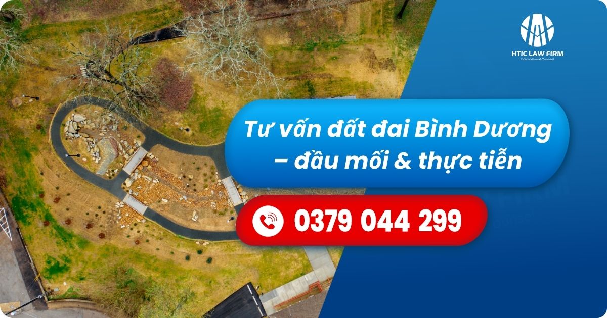 Tư vấn đất đai Bình Dương – đầu mối & thực tiễn